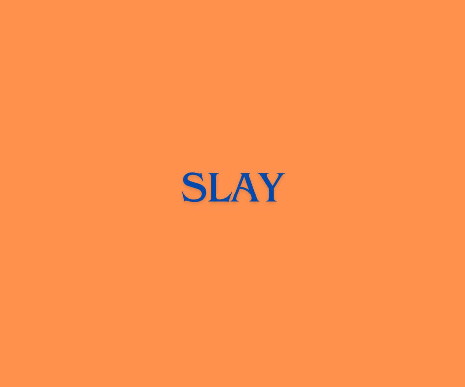 Młodzieżowe Słowo Roku 2023 - slay 