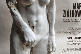 Wystawa prac Marcina Ziółkowskiego w Galerii i Pracowni AZ w Siedlcach 
