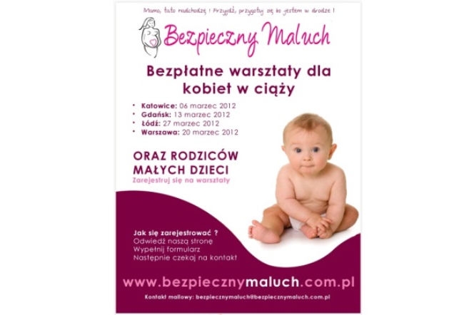 Kampania BEZPIECZNY MALUCH: Mamo tato nadchodzę! Przyjdź, przygotuj się, bo jestem w drodze