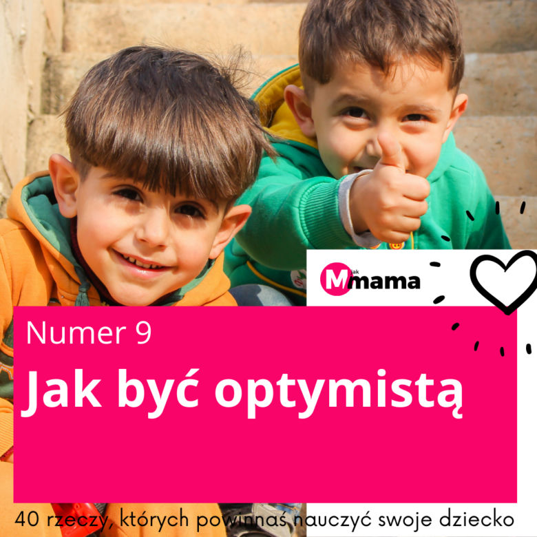 Jak być optymistą