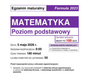 Matura matematyka 2026 - Arkusze CKE, ODPOWIEDZI, ZADANIA. Jak wyglądał egzamin 5.05.2026?
