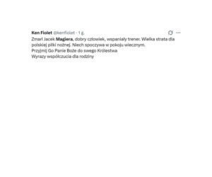 Jacek Magiera nie żyje. Tak go żegnają