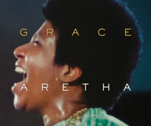 Amazing Grace: Aretha Franklin