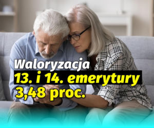 Waloryzacja 13 i 14 emerytury