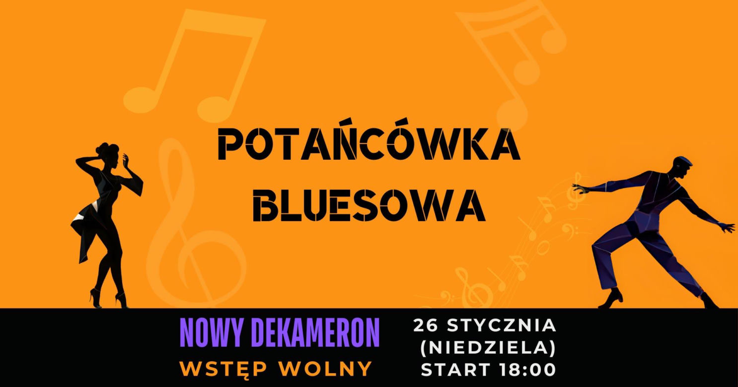 Potańcówka bluesowa - niedziela 26 stycznia