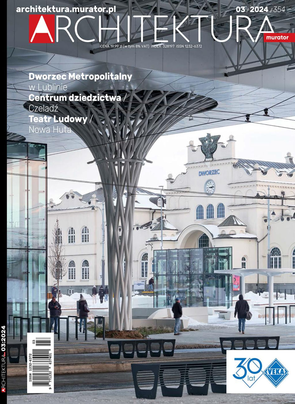 Okładka numeru 3/2024: Dworzec Metropolitalny w Lublinie, proj. Tremend 