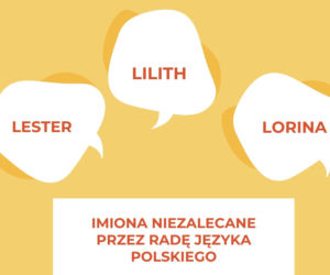 IMIONA NIEZALECANE przez Radę Języka Polskiego