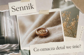 Detal we śnie - co oznacza i kiedy warto potraktować go jako wskazówkę