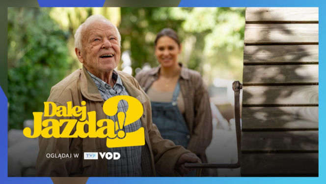 Hit kinowy trafił do sieci. „Dalej jazda 2” z gwiazdorską obsadą już do obejrzenia online