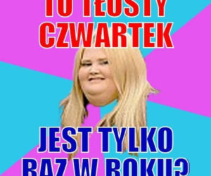Memy na tłusty czwartek 2024 [GALERIA]