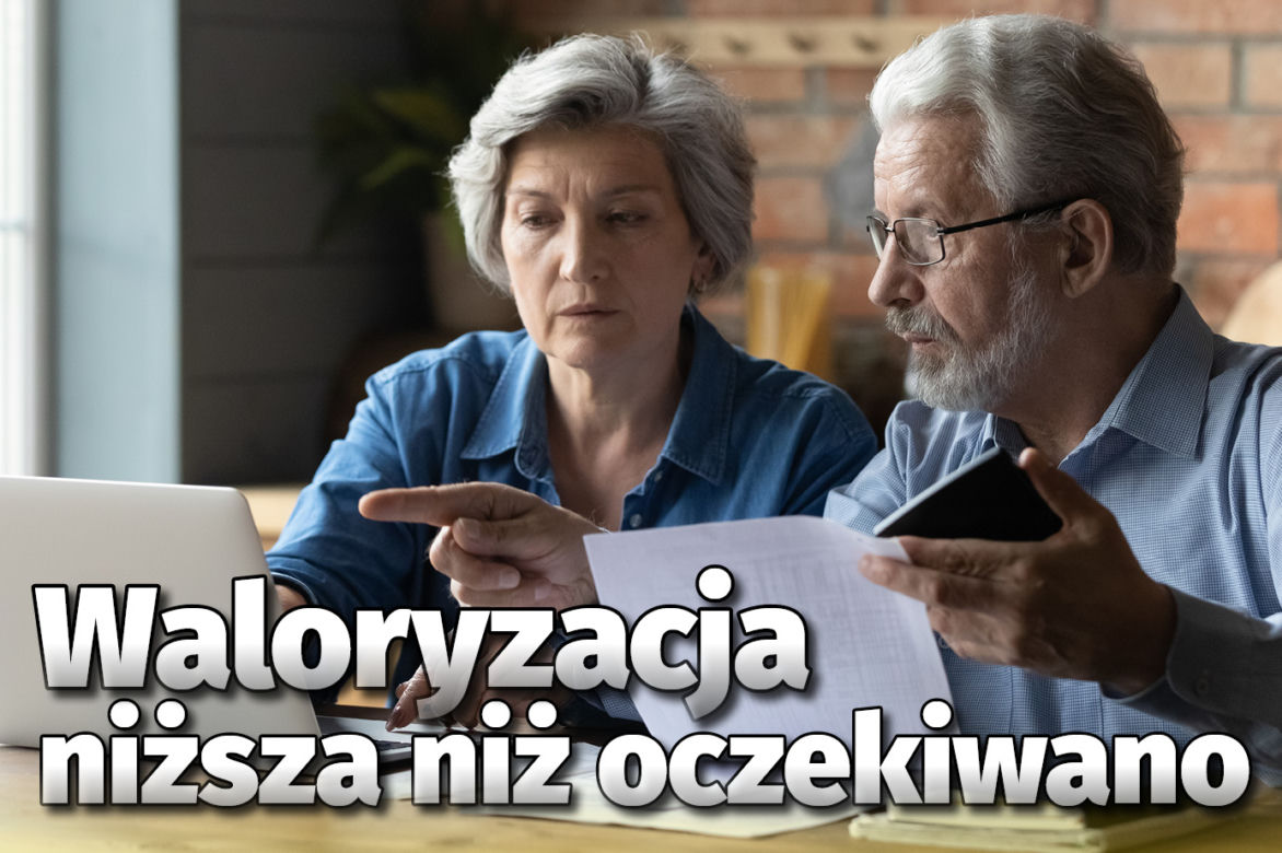 Waloryzacja niższa niż oczekiwana!