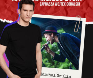 Michał Szulim (Plateau) w audycji dziś o 21:00