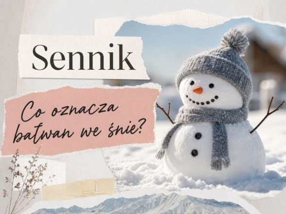 Bałwan we śnie: znaczenie snu. Najczęstsze interpretacje