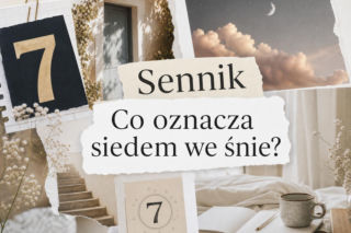 Sennik: liczba 7 we śnie. Co oznacza siódemka?
