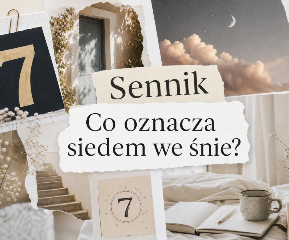 Kolaż z napisem o senniku, liczbą 7, schodami i nocnym niebem. O znaczeniu siódemki we śnie przeczytasz na SE.