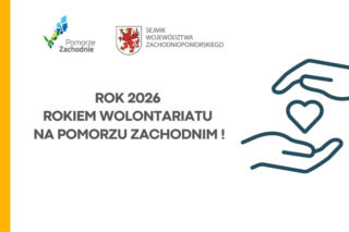 Rok 2026 – Rokiem Wolontariatu na Pomorzu Zachodnim