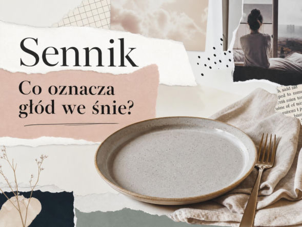 Głód we śnie - znaczenie snu i najczęstsze interpretacje