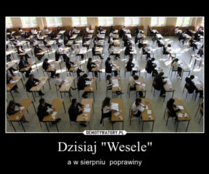 Matura 2020 MEMY: Dziś Wesele, jutro poprawiny! Z czego śmieją się Internauci?