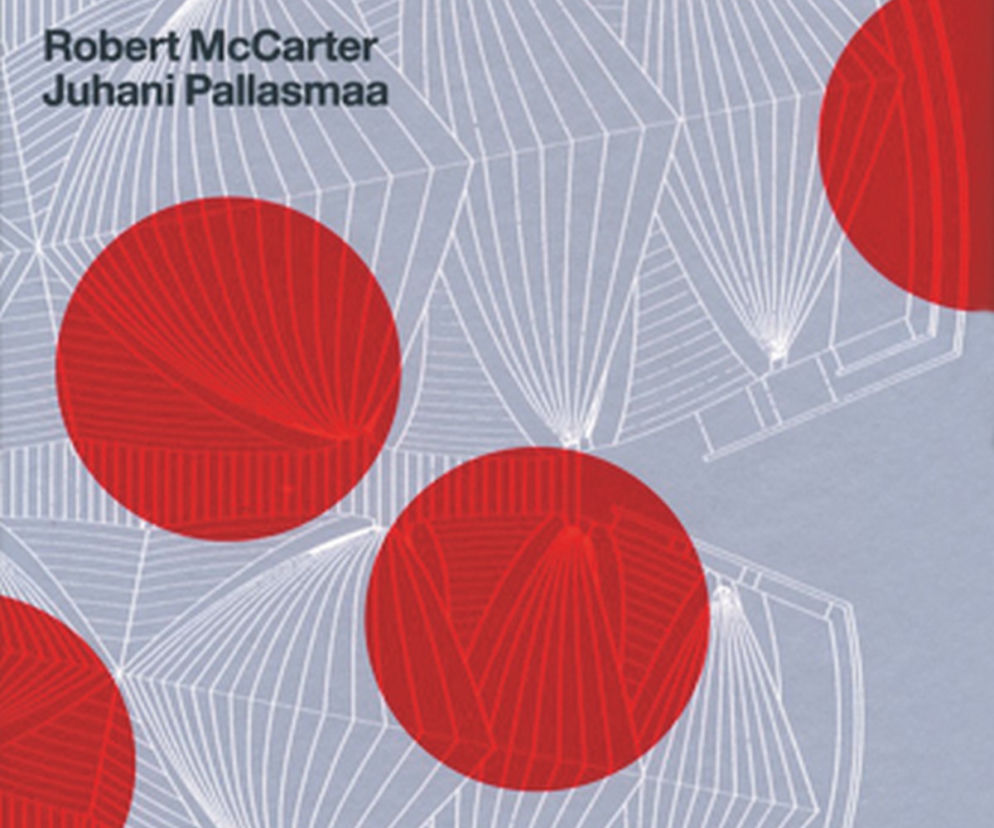 Robert McCarter, Juhani Pallasmaa, Understanding Architecture