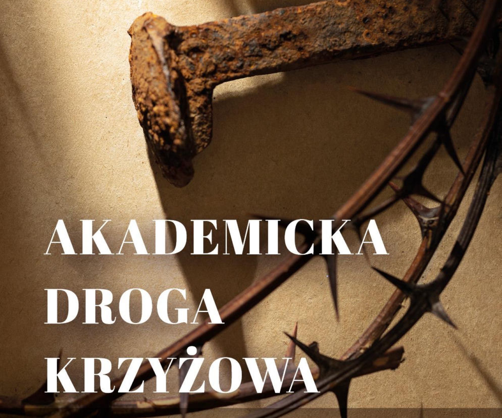 aKademicka Droga Krzyżowa w Lublinie