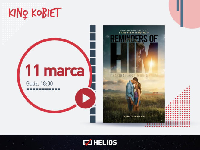 „Kino Kobiet” to zawsze ciekawy film specjalnie dobrany do żeńskiej widowni,