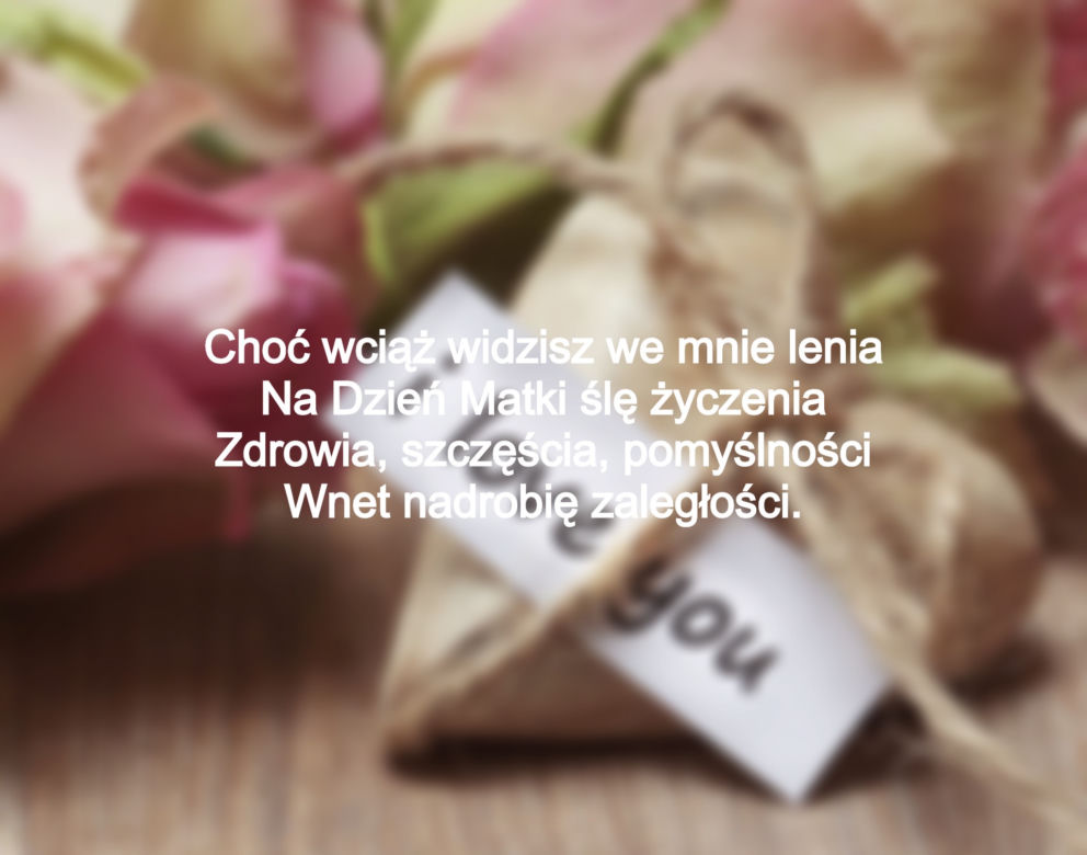 Najlepsze życzenia na Dzień Matki 2020: zabawne wierszyki i rymowanki