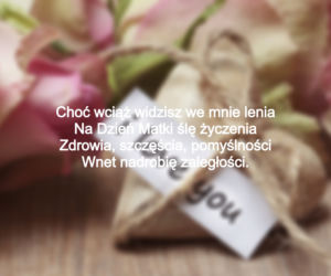 Najlepsze życzenia na Dzień Matki 2020: zabawne wierszyki i rymowanki