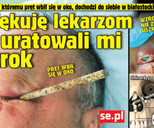 Dziękuję lekarzom że uratowali mi wzrok