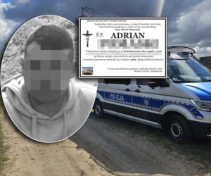 Tragiczny finał poszukiwań Adriana. „Nasz ukochany Syn, Brat i Wnuczek”
