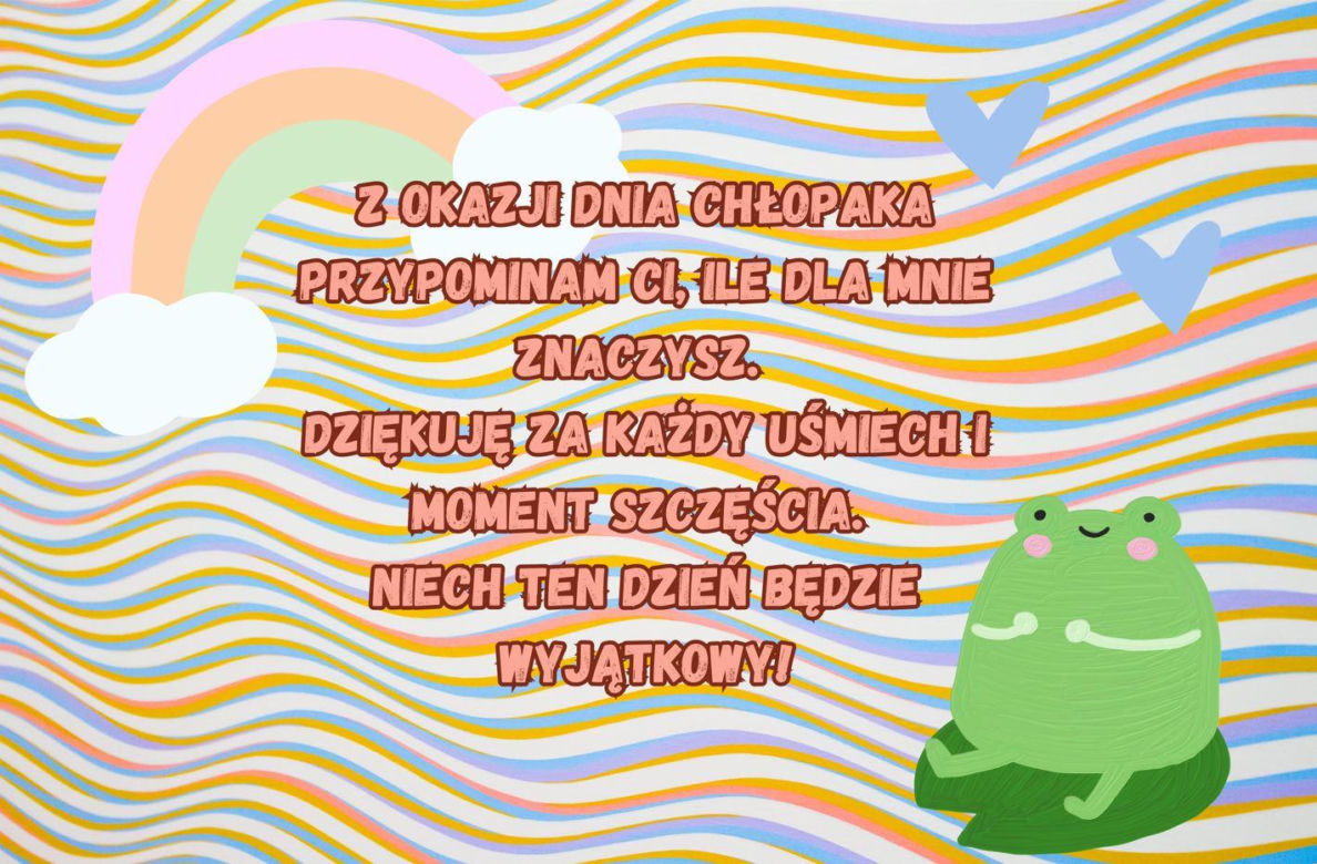 Życzenia na Dzień Chłopaka 
