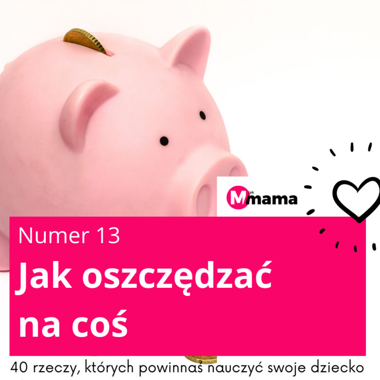 Jak oszczędzać na coś