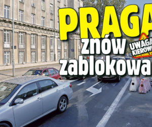 Praga znów zablokowana