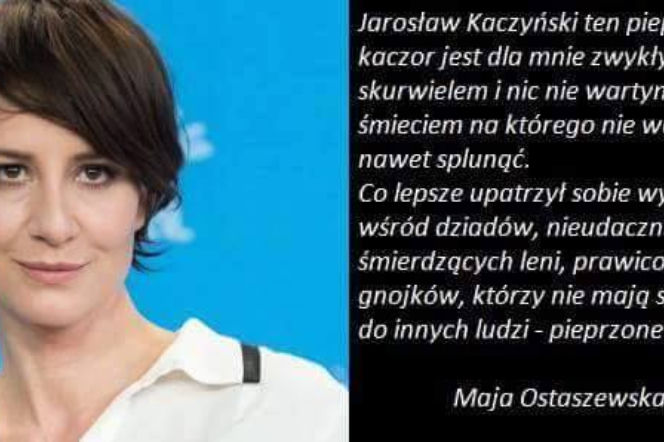 Ostaszewska o Kaczyńskim?