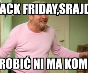 Black Friday memy
