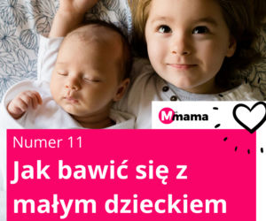 Jak bawić się z małym dzieckiem