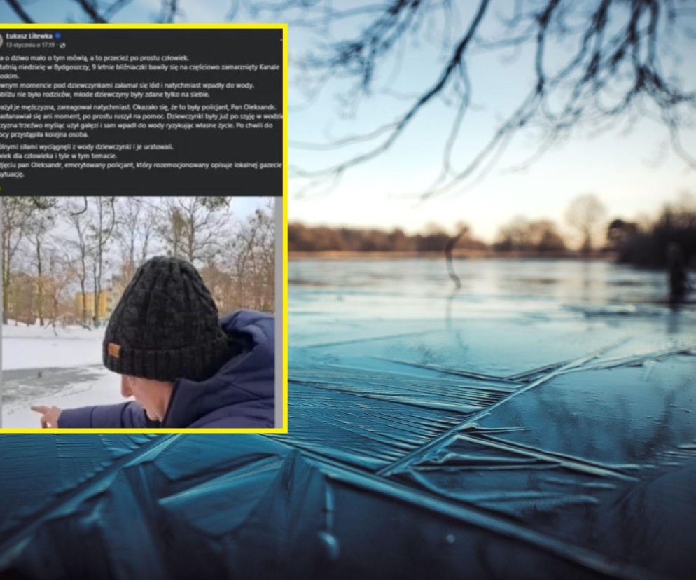 Mówi o nich cała Polska! Były policjant z Ukrainy i pan Grzegorz z Bydgoszczy uratowali dziewięcioletnie dziewczynki z lodowatej wody