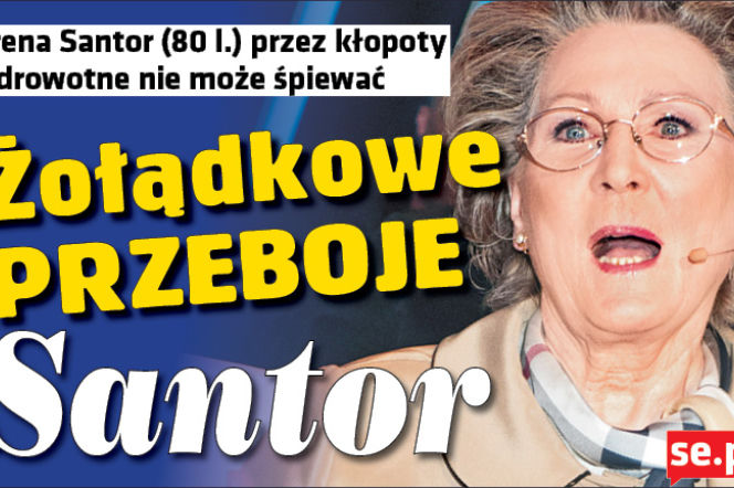 Żołądkowe przeboje Santor