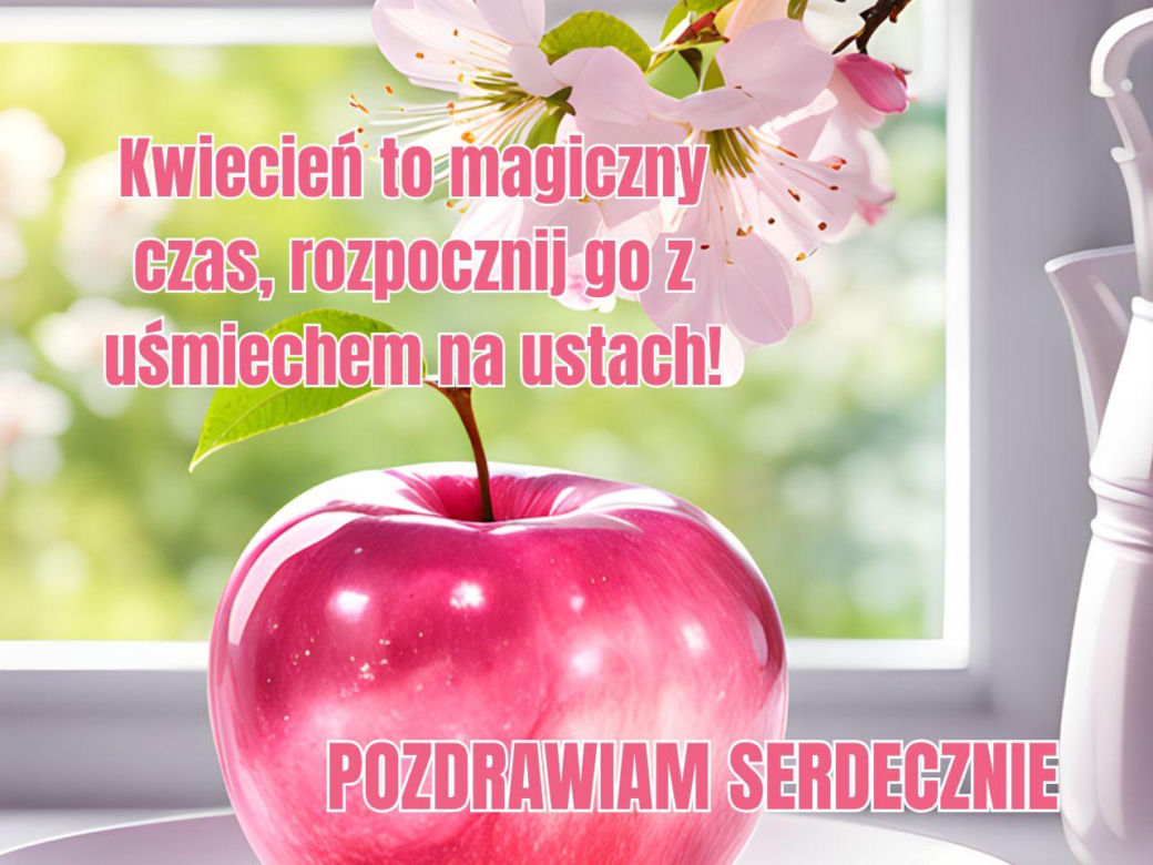 Kartki dzień dobry w kwietniu