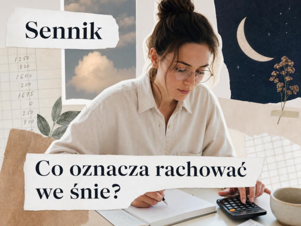 Rachować we śnie - znaczenie snu. Najczęstsze interpretacje