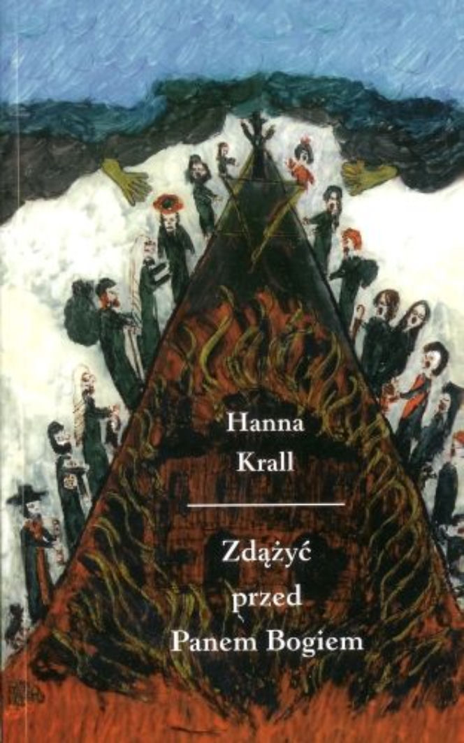 ZDAZYC PRZED PANEM BOGIEM Hanna Krall