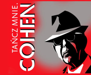 Tańcz mnie. Cohen