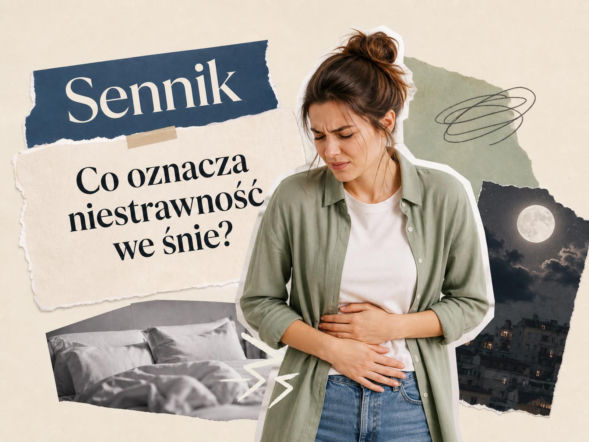 Niestrawność we śnie - co oznacza ten sen? Najczęstsze interpretacje