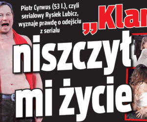 „Klan” niszczył mi życie