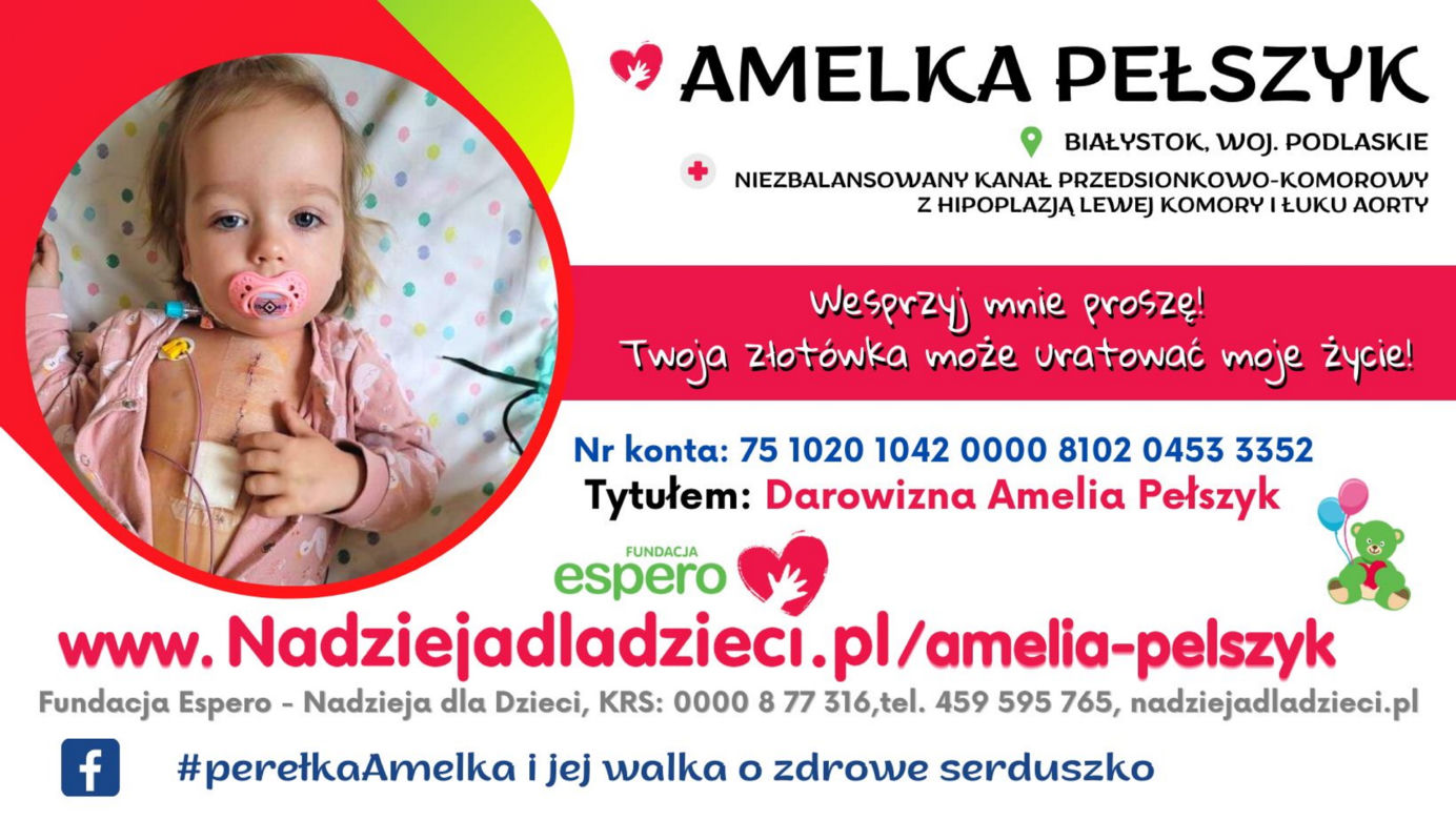 Zabiją ją jej własne serce. Rodzice 18-miesięcznej Amelki błagają o pomoc 