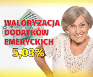ZUS podnosi dodatki do emerytur