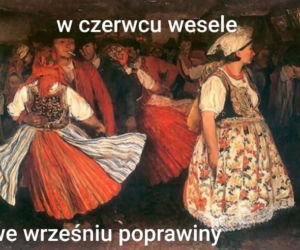 MEMY o maturze i przeciekach z Podlasia. Padniesz ze śmiechu!