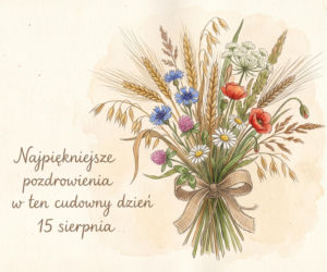 Kartki na dzień dobry 15 sierpnia
