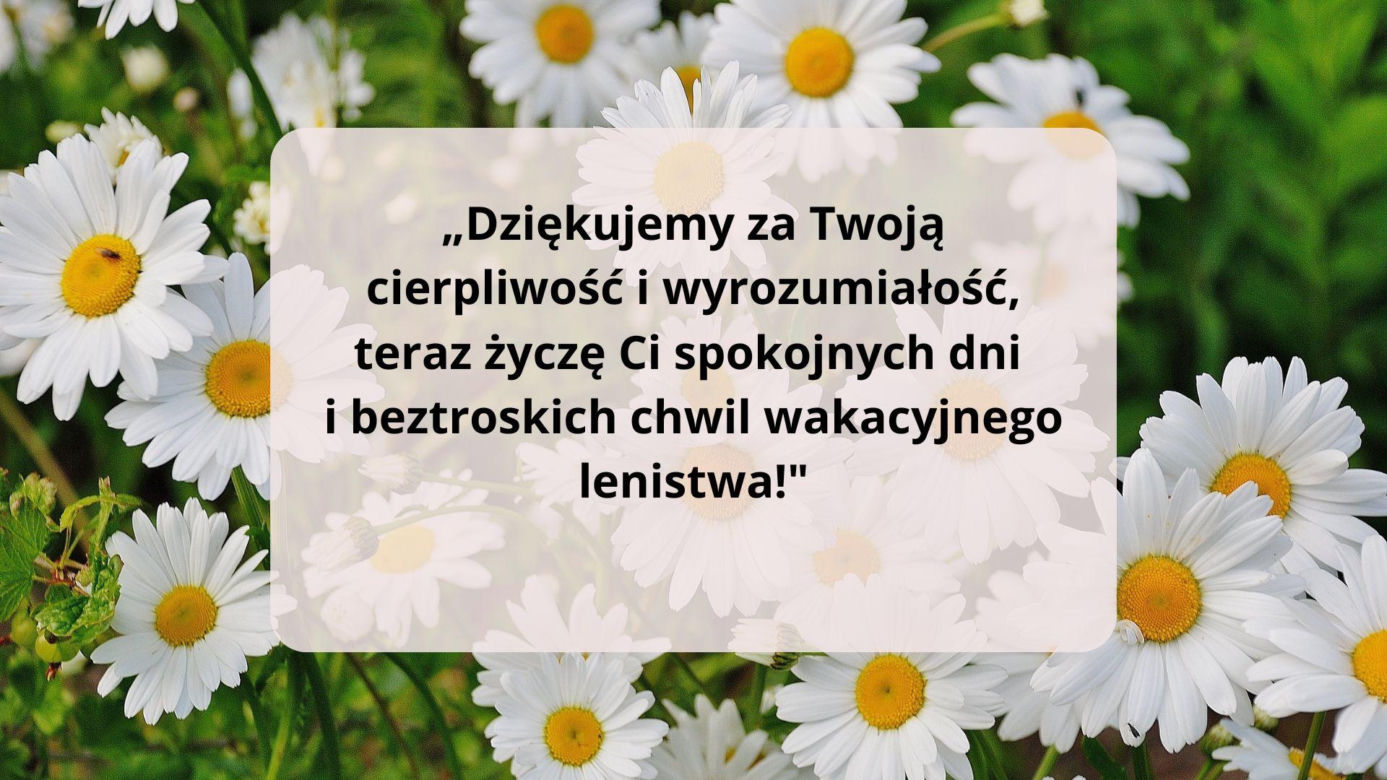 Podziękowania i życzenia na zakończenie roku szkolnego