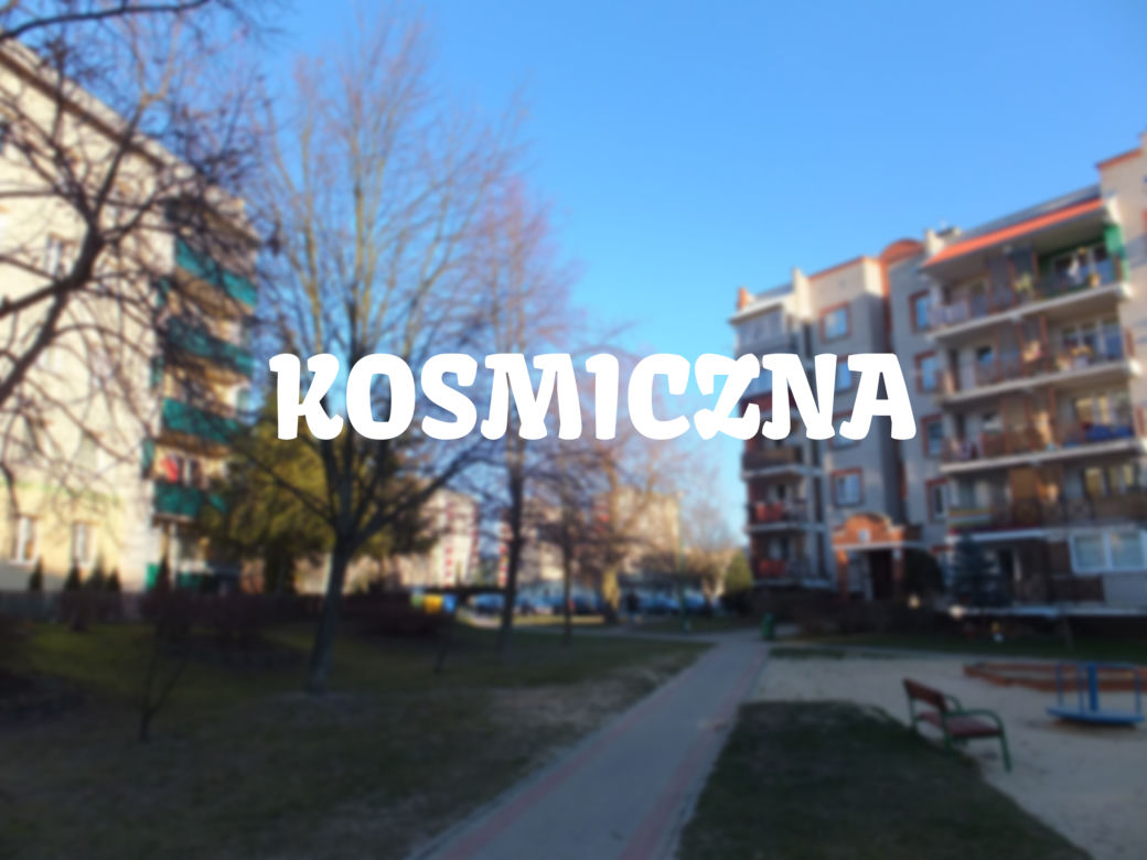 Ul. Kosmiczna (Bacieczki)