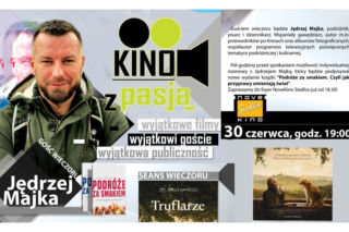 Projekcja filmu „Truflarze” i spotkanie z Jędrzejem Majką w ramach cyklu „Kino z pasją”